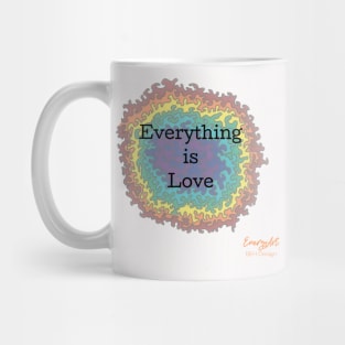 Everything is Love Mug